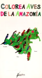 Colorea Aves de La Amazonía