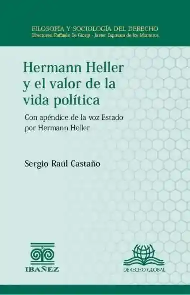 Hermann Heller y El Valor de La Vida Política