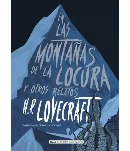 En Las Montañas de la Locura y Otros Relatos s - Lovecraft H. P.