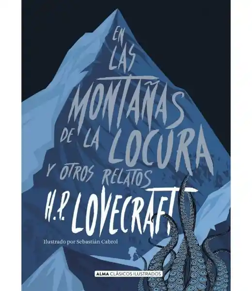 En Las Montañas de la Locura y Otros Relatos s - Lovecraft H. P.