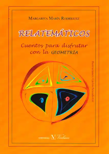 Relatemáticas: Cuentos Para Disfrutar Con la Geometria