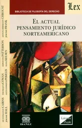 El Actual Pensamiento Jurídico Norteamericano - VV.AA