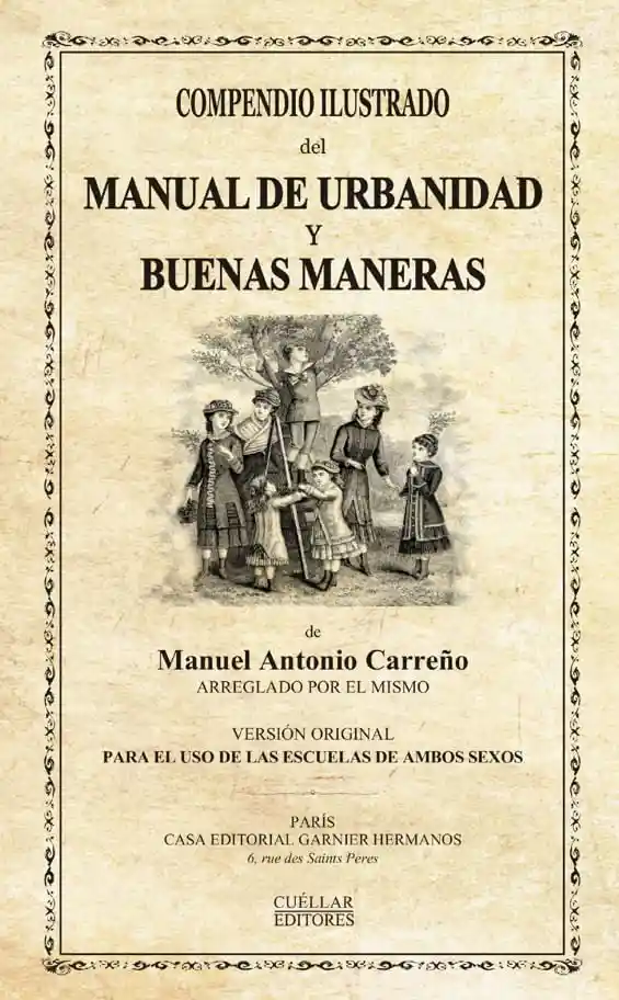 Compendio Ilustrado Del Manual de Urbanidad y Buenas Maneras