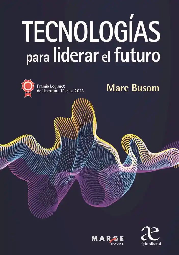 Tecnologías Para Liderar El Futuro