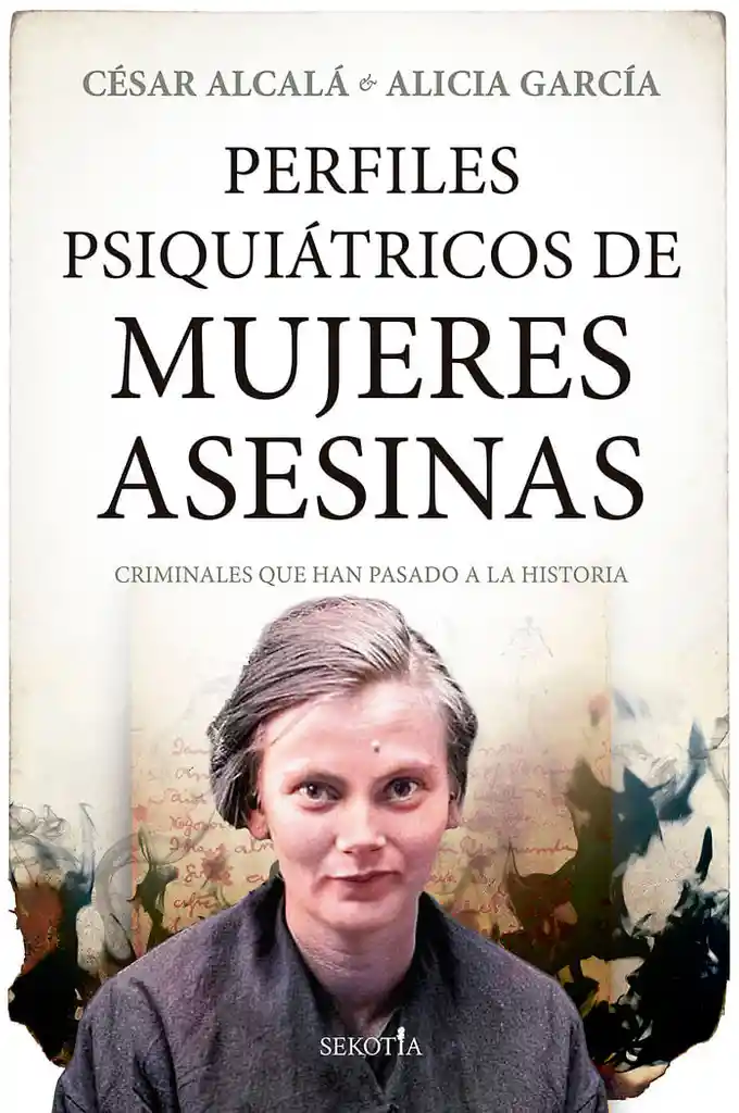 Perfiles Psiquiatricos de Mujeres Asesinas