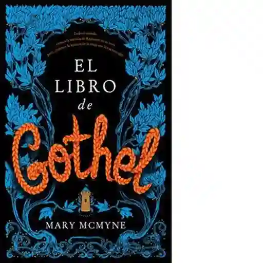 El Libro de Gothel - Mcmyne Mary