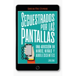 Secuestrados Por Las Pantallas