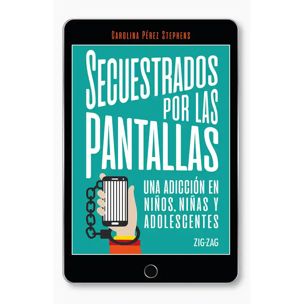 Secuestrados Por Las Pantallas