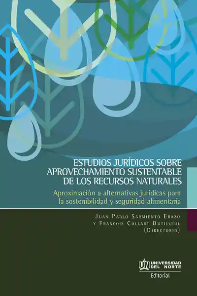 Estudios Jurídicos Sobre Aprovechamiento Sustentable - VV.AA