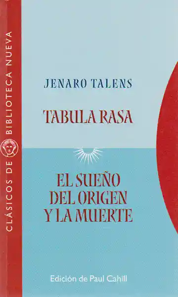 Tabula Rasa El Sueño Del Origen y La Muerte