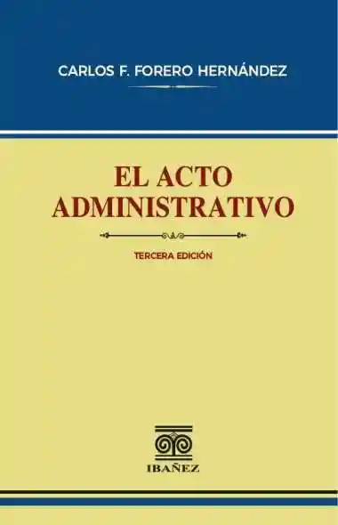 El Acto Administrativo