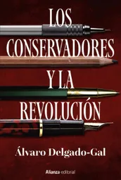 Los Conservadores y la Revolución