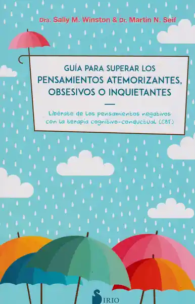 Guía Para Superar Los Pensamientos Atemorizantes Obsesivos