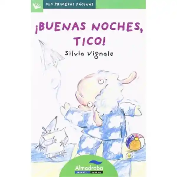 ¡Buenas Noches Tico! - Silvia Vignale
