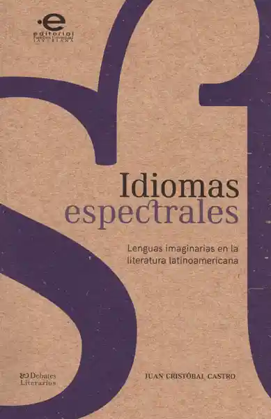 Idiomas Espectrales - Juan Cristóbal Castro