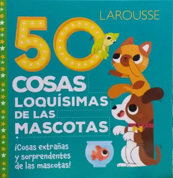 50 Cosas Loquísimas De Las Mascotas