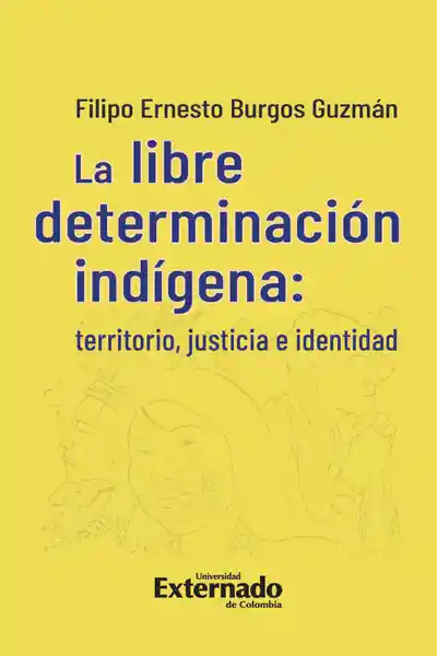La Libre Determinación Indígena