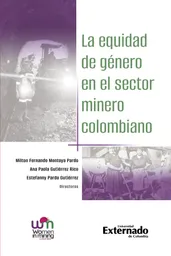 La Equidad de Género en El Sector Minero Colombiano