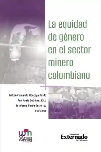 La Equidad de Género en El Sector Minero Colombiano