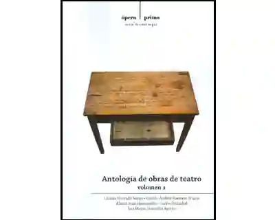 Antología de Obras de Teatro. Volumen 1 - VV.AA