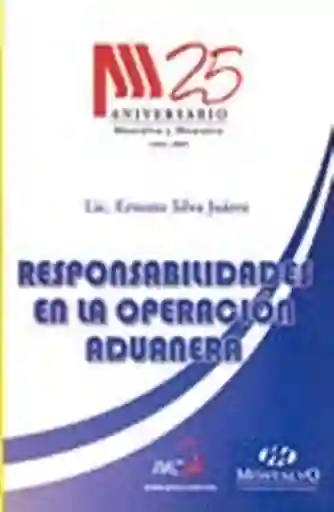 Responsabilidades en la Operacion Aduanera