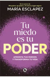 Tu Miedo Es Tu Poder