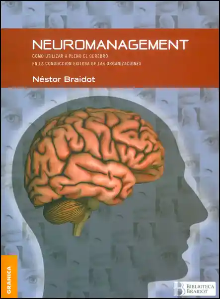 Neuromanagement - Néstor Braidot