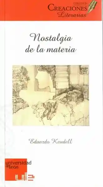 Nostalgia de la Materia - Eduardo Keudell