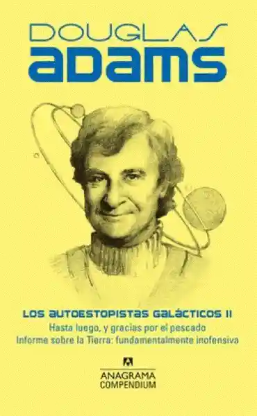 Los Autoestopistas Galácticos Ii - Adams Douglas