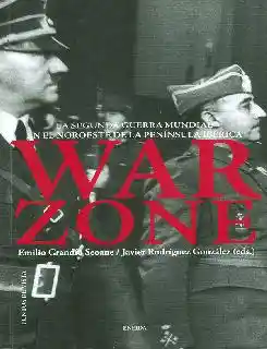 War Zone - Emilio Grandío Seoane / Javier Rodríguez González