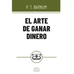 El Arte de Ganar Dinero