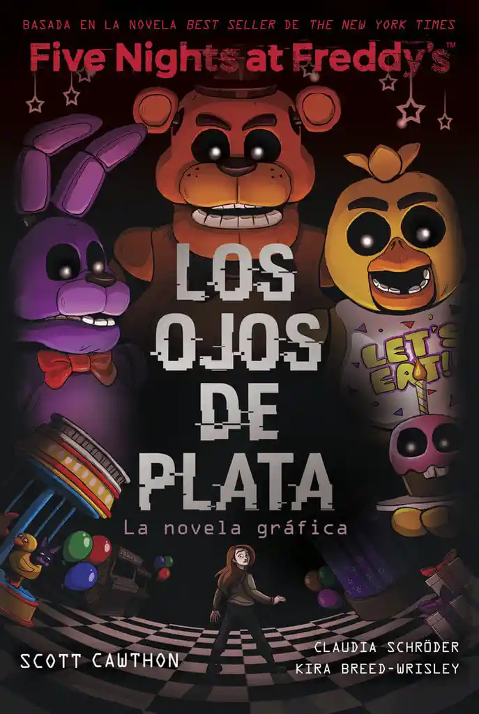 Five Nights At Freddys Los Ojos de Plata Novela Grafica