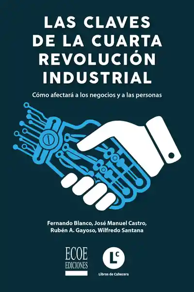 Las Claves de la Cuarta Revolución Industrial