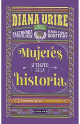 Mujeres a Través de La Historia