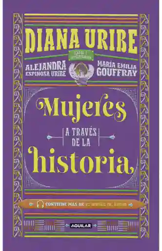 Mujeres a Través de La Historia