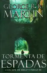 George R.R Martin - Tormenta de Espadas 