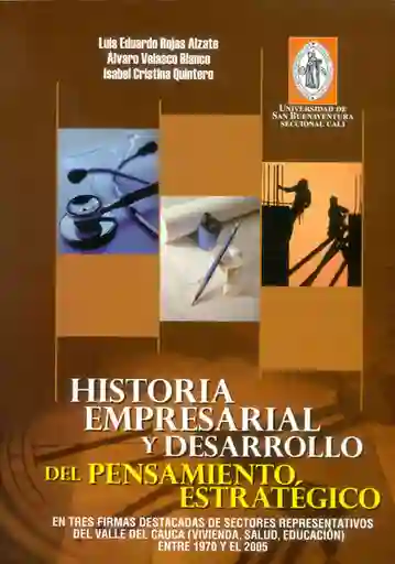 Historia Empresarial y Desarrollo Del Pensamiento Estratégico