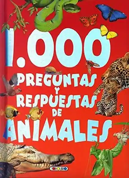 1000 Preguntas y Respuestas de Animales