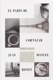 El París de Cortázar - Juan Manuel Bonet