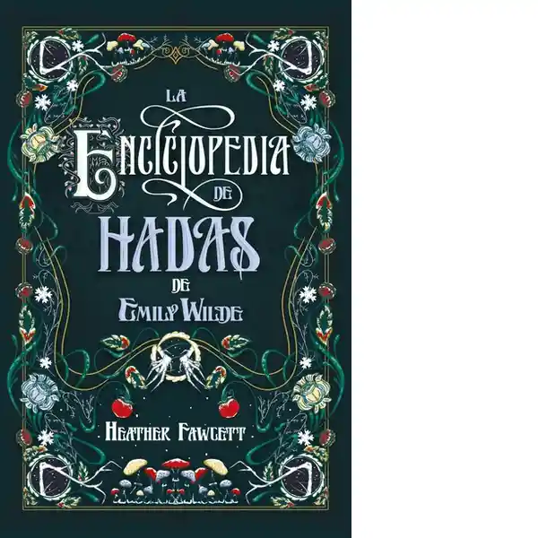 La Enciclopedia de Hadas de Emily Wilde