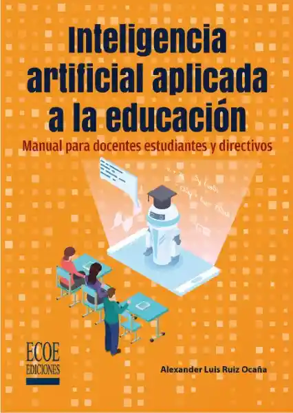 Inteligencia Artificial Aplicada a la Educación