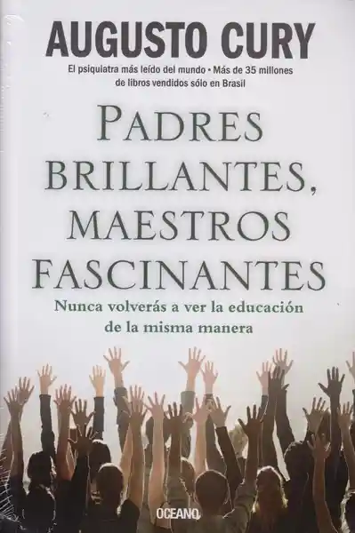 Padres Brillantes Maestros Fascinantes - Augusto Cury