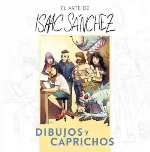 El Arte de Isaac Sanchez