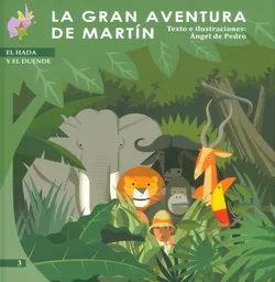 La Gran Aventura de Martín - Ángel de Pedro
