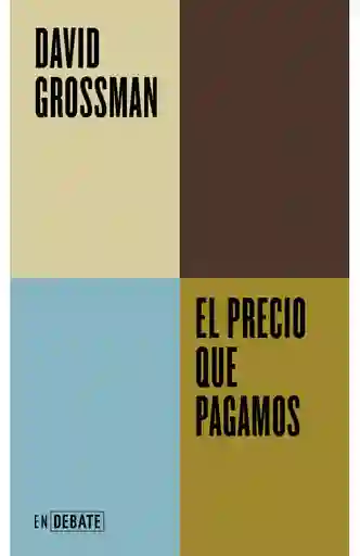 El Precio Que Pagamos