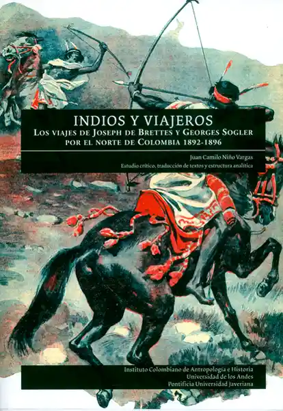 Indios y Viajeros - Juan Camilo Niño Vargas