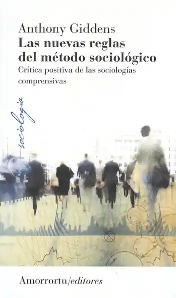Las Nuevas Reglas Del Método Sociológico