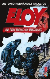 Eloy Uno Entre Muchos | Rã­o Manzanares