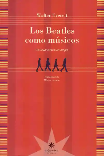 Los Beatles Como Músicos - Walter Everett