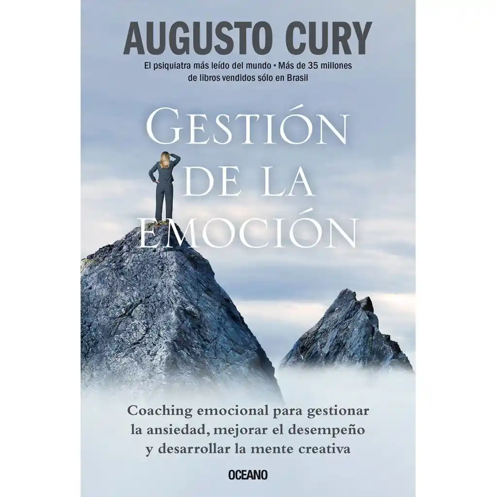 Gestión de la Emoción - Augusto Cury